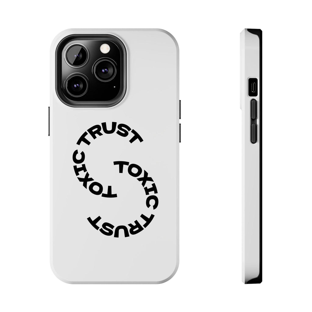 Toxic Trust™  Phone Case